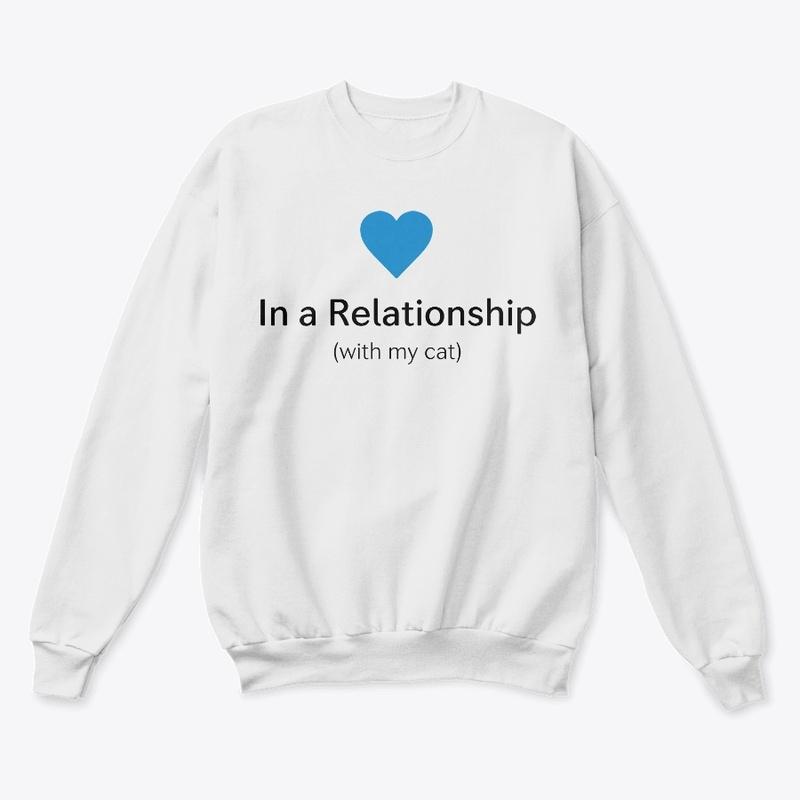 In a Relationship (with my cat)