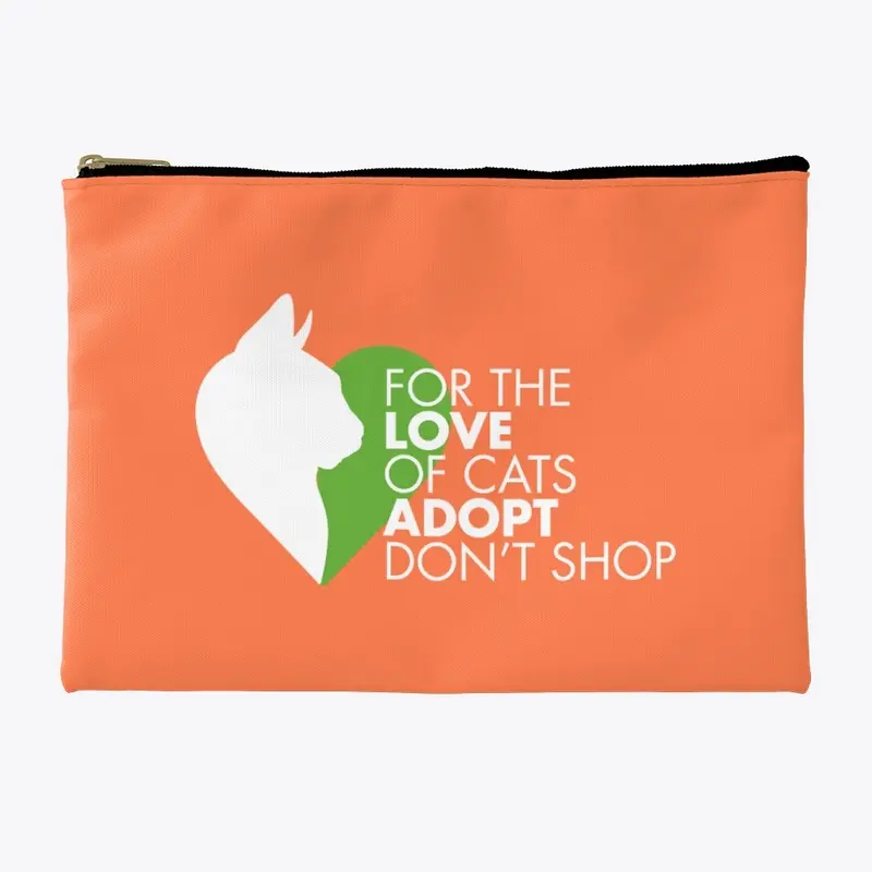 FOR THE LOVE OF CATS...ADOPT DON'T SHOP