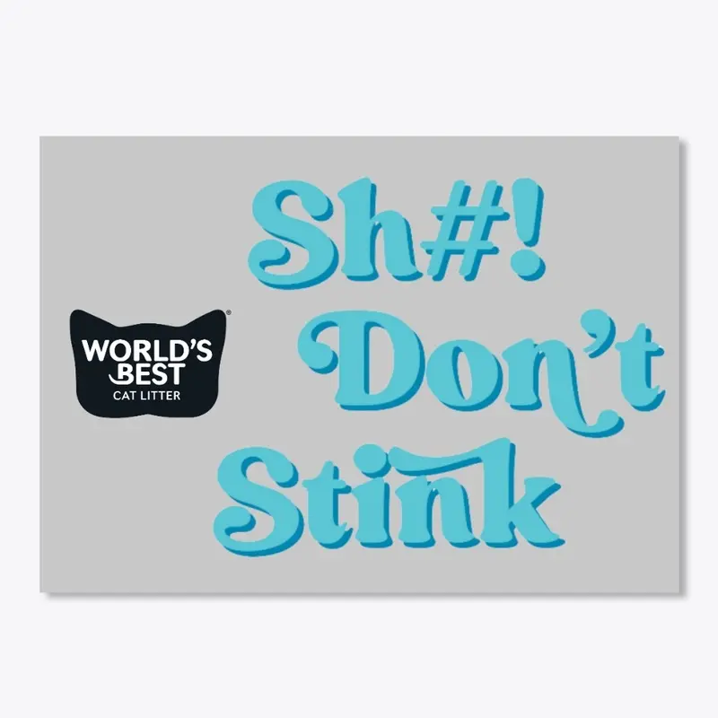 Sh#! Don't Stink