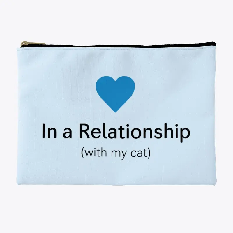 In a Relationship (with my cat)