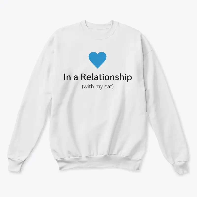 In a Relationship (with my cat)